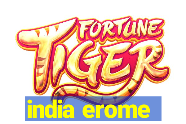 india erome